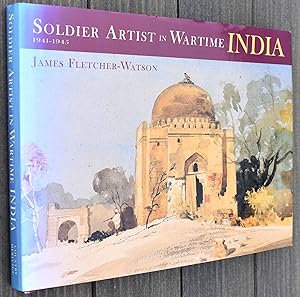 Imagen del vendedor de Soldier Artist In Wartime India 1941-1945 a la venta por Dodman Books