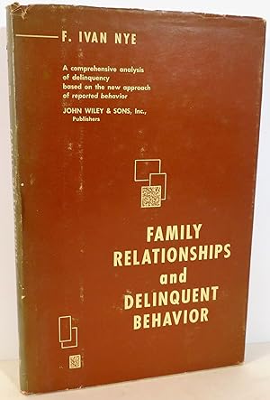 Family Relationships and Delinquent Behavior