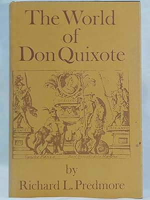 Imagen del vendedor de The World of Don Quixote a la venta por H.S. Bailey