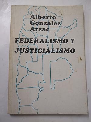 Seller image for Federalismo y justicialismo for sale by Libros nicos