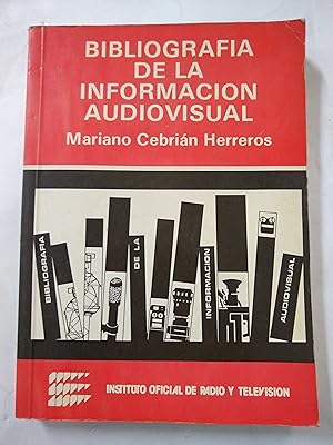 Seller image for Bibliografia de la informacion audiovisual for sale by Libros nicos