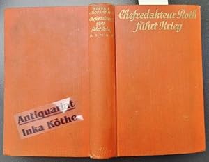 Chefredakteur Roth führt Krieg : Roman -