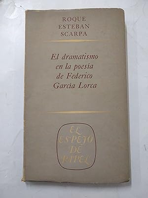 Immagine del venditore per El dramatismo en la poesia de Federico Garcia Lorca venduto da Libros nicos