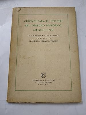 Imagen del vendedor de Guiones para el estudio del derecho historico argentino a la venta por Libros nicos