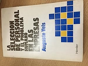 Seller image for La seleccion de personal y el problema humano en las empresas for sale by Libros nicos