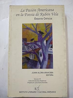 Seller image for La pasion Americana en la Poesia de Ruben Vela for sale by Libros nicos