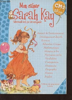 Bild des Verkufers fr Mon cahier Sarah Kay- CM2 (10 ans) zum Verkauf von Le-Livre