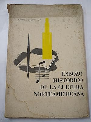 Imagen del vendedor de Esbozo historico de la cultura norteamericana a la venta por Libros nicos