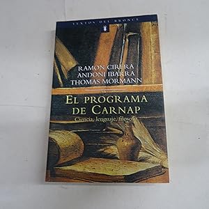 Imagen del vendedor de EL PROGRAMA DE CARNAP. Ciencia, lenguaje, filosofa. a la venta por Librera J. Cintas