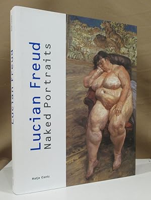 Bild des Verkufers fr Lucian Freud - Naked Portraits. Werke der 40er bis 90er Jahre. Works from the 1940s to the 1990s. Mit Beitrgen von With contributions by Jean-Christophe Ammann, Craig Hartley, Rolf Lauter. zum Verkauf von Dieter Eckert