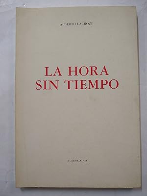 Imagen del vendedor de La hora sin tiempo a la venta por Libros nicos