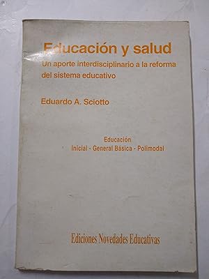 Imagen del vendedor de Educacion y salud. Aporte interdisciplinario a la reforma a la venta por Libros nicos