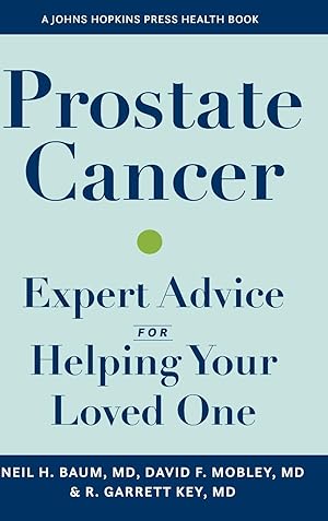 Immagine del venditore per Prostate Cancer: Expert Advice for Helping Your Loved One venduto da moluna