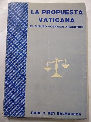 Imagen del vendedor de La propuesta vaticana a la venta por Libros nicos
