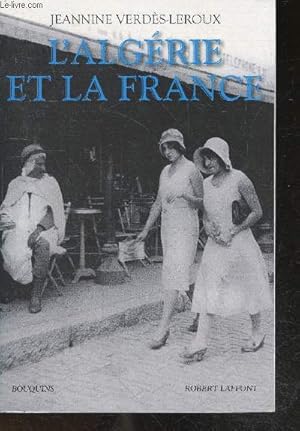 Seller image for L'Algrie et la France for sale by Le-Livre