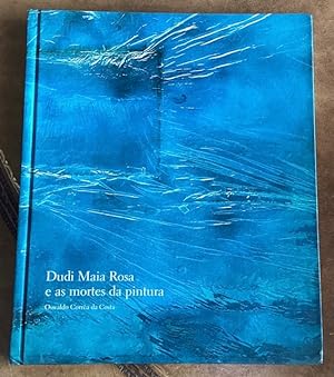Seller image for Dudi Maia Rosa: e as mortes da pintura for sale by Big Reuse