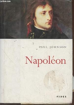 Imagen del vendedor de Napolon (Collection "Grandes figures, grandes signatures") a la venta por Le-Livre