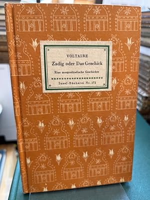 Zadig oder Das Geschick. Eine morgenländische Geschichte. (= Insel-Bücherei 171/2A).