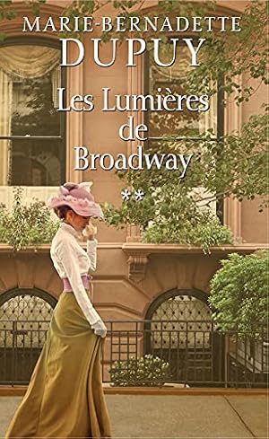 Seller image for Les Lumires de Broadway for sale by Dmons et Merveilles
