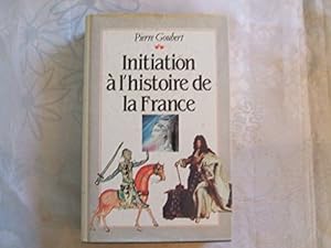 Bild des Verkufers fr Initiation  l'histoire de France zum Verkauf von Dmons et Merveilles