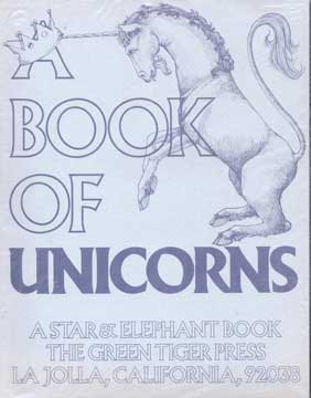 Imagen del vendedor de A Book of Unicorns a la venta por Wittenborn Art Books