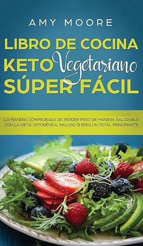 Bild des Verkufers fr Libro de Cocina Keto Vegetariano Super Facil zum Verkauf von moluna