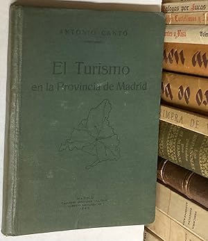 Seller image for El Turismo en la Provincia de Madrid. Prlogo y comentario de las fotografas de Antonio Gulln Walker. for sale by LIBRERA DEL PRADO