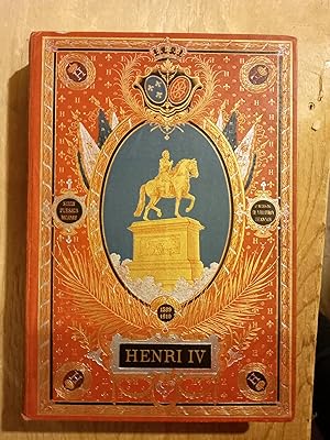 Henri IV 1589-1610, Et Son Temps