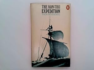 Immagine del venditore per The Kon Tiki Expedition - By Raft Across the South Seas venduto da Goldstone Rare Books