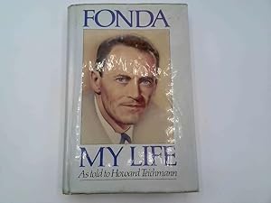 Seller image for Fonda, My Life: As Told to Howard Teichmann for sale by Goldstone Rare Books