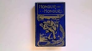 Imagen del vendedor de Honour Not Honours a la venta por Goldstone Rare Books