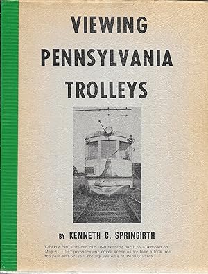 Bild des Verkufers fr Viewing Pennsylvania Trolleys zum Verkauf von GLENN DAVID BOOKS