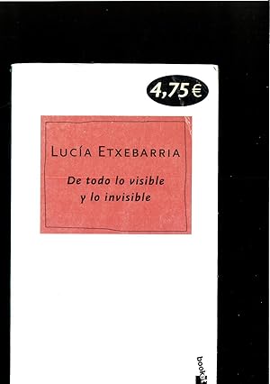 Image du vendeur pour De todo lo visible y lo invisible mis en vente par Papel y Letras