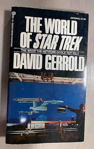 Seller image for The World of Star Trek The Show the Network Could Not Kill! for sale by biblioboy