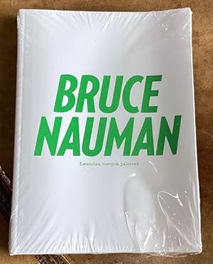 Imagen del vendedor de Bruce Nauman: Estancias, cuerpos, palabras a la venta por Big Reuse