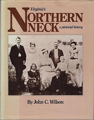 Virginia's Northern Neck: A Pictorial History (SIGNED)