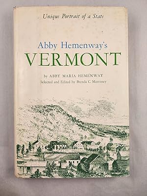 Bild des Verkufers fr Abby Hemenway's Vermont Unique Portrait of a State zum Verkauf von WellRead Books A.B.A.A.