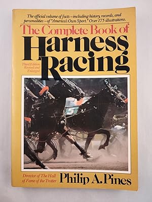 Immagine del venditore per The Complete Book of Harness Racing venduto da WellRead Books A.B.A.A.