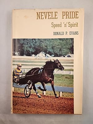 Seller image for Nevele Pride: Speed   n' Spirit for sale by WellRead Books A.B.A.A.