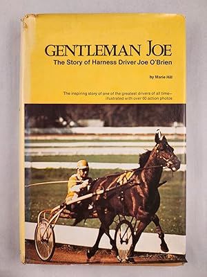 Bild des Verkufers fr Gentleman Joe The Story of Harness Driver Joe O'Brien zum Verkauf von WellRead Books A.B.A.A.