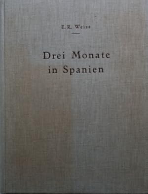 Drei Monate in Spanien : Zeichnungen und Aufzeichnungen eines Malers.