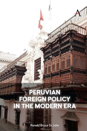 Seller image for Peruvian Foreign Policy in the Modern Era for sale by GreatBookPrices