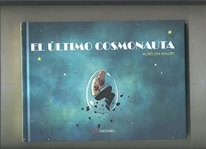 Bild des Verkufers fr El ultimo cosmonauta zum Verkauf von El Boletin