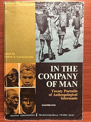 Immagine del venditore per In the Company of Man: Twenty Portraits of Anthropological Informants venduto da Rosario Beach Rare Books