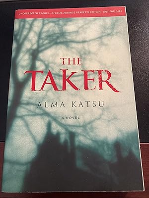 Imagen del vendedor de The Taker: Book One of the "Taker" Trilogy, Uncorrected Proofs, Special Advance Reader's Edition, First Edition, New, RARE a la venta por Park & Read Books