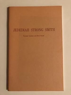 Imagen del vendedor de JEDEDIAH STRONG SMITH. a la venta por BUCKINGHAM BOOKS, ABAA, ILAB, IOBA