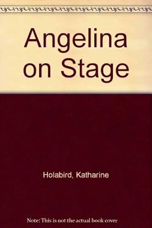 Seller image for Angelina on Stage for sale by WeBuyBooks