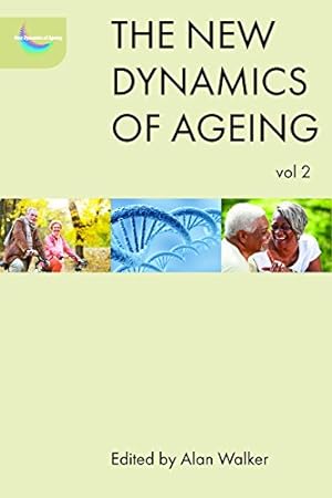 Bild des Verkufers fr The new dynamics of ageing volume 2 zum Verkauf von WeBuyBooks