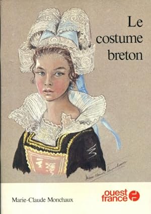 Bild des Verkufers fr Le Costume breton zum Verkauf von WeBuyBooks