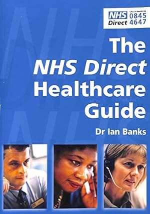 Seller image for The NHS Direct Healthcare Guide for sale by WeBuyBooks